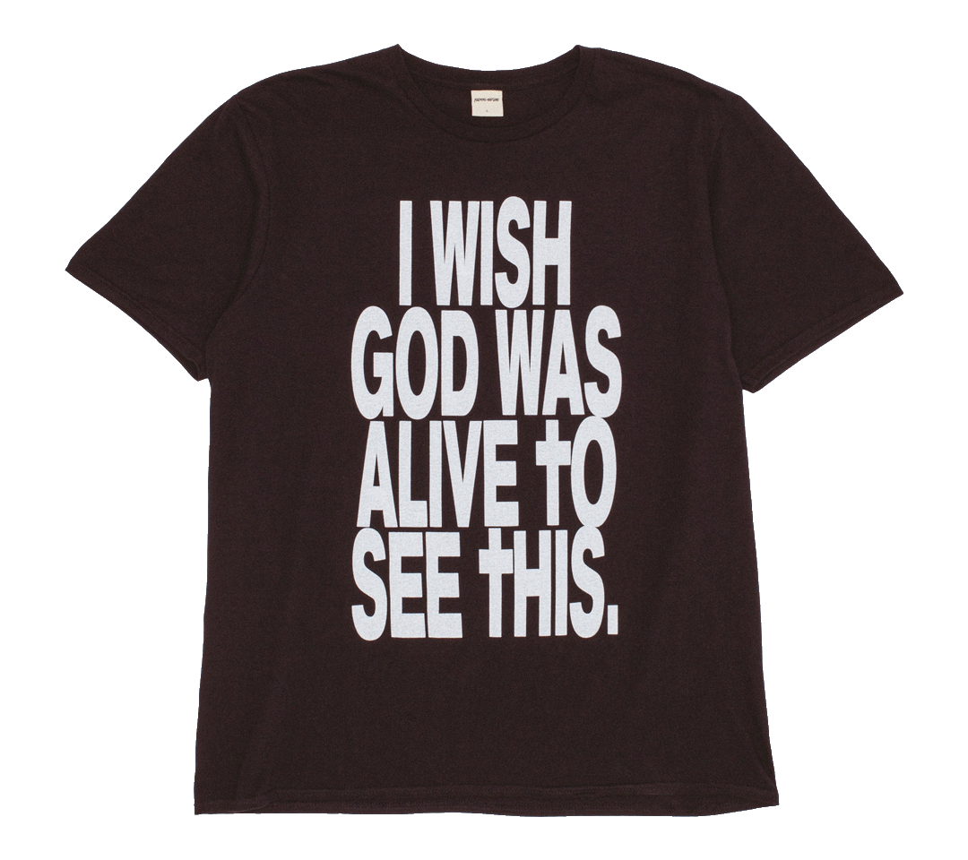 Fucking Awesome "I Wish God Was Alive" T-Shirt